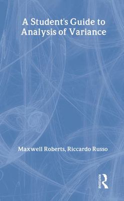 A Student's Guide to Analysis of Variance 0415165644 Book Cover