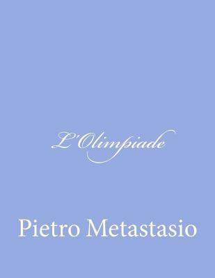 L'Olimpiade [Italian] 1480037052 Book Cover