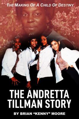 The Making of a Child of Destiny: The Anndretta... 0991635507 Book Cover