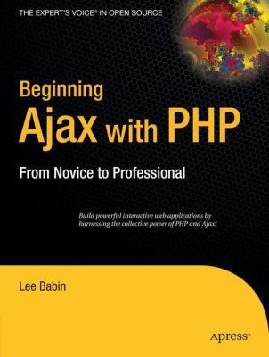 Beginning Ajax with PHP: From Novice to Profess... 1590596676 Book Cover