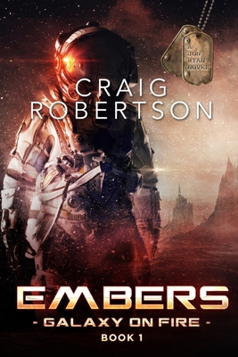 Embers: Galaxy On Fire, Book 1 0998925322 Book Cover