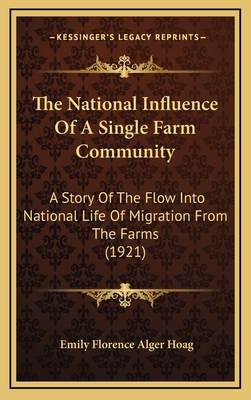 The National Influence Of A Single Farm Communi... 1168896959 Book Cover