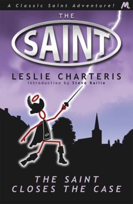 The Saint Closes the Case. by Leslie Charteris 1444762605 Book Cover