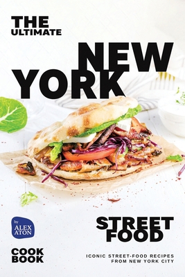 The Ultimate New York Street Food Cookbook: Ico...            Book Cover