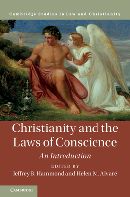 Christianity and the Laws of Conscience: An Int... 1108835384 Book Cover