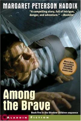 Among the Brave B007CL17YI Book Cover