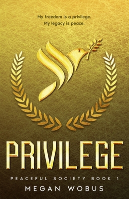 Privilege (Peaceful Society) B0FCKHV55Y Book Cover
