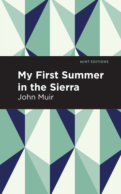 My First Summer in the Sierra 1513263676 Book Cover