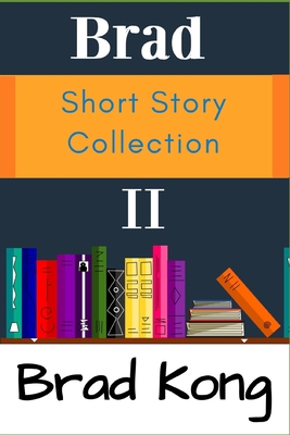 Brad Short Story Collection II: The Next 10 Sma... 196019917X Book Cover