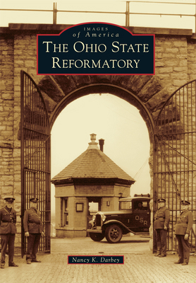 The Ohio State Reformatory 1467114898 Book Cover