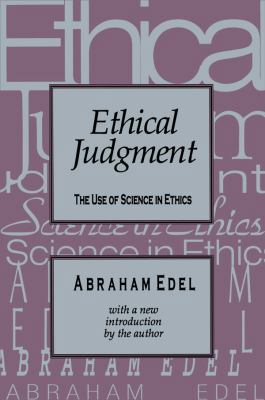 Ethical Judgment: The Use of Science in Ethics 1138523038 Book Cover
