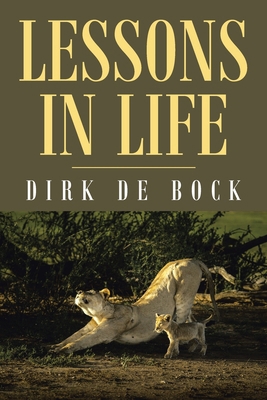 Lessons In Life 1669891453 Book Cover