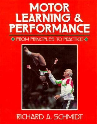 Motor Learning & Performance: From Principles t... 087322308X Book Cover