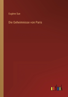 Die Geheimnisse von Paris [German] 3368270761 Book Cover