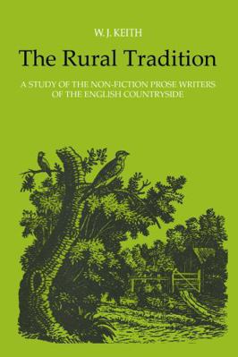 The Rural Tradition: A Study of the Non-Fiction... 1487586906 Book Cover