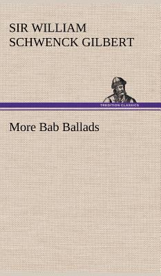 More Bab Ballads 3849178900 Book Cover