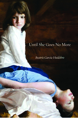 Until She Goes No More 1945680563 Book Cover