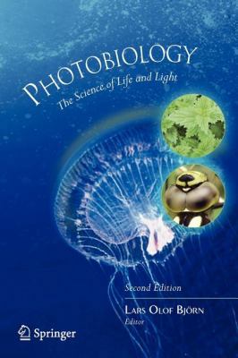 Photobiology: The Science of Life and Light 144192485X Book Cover