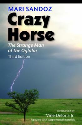 Crazy Horse: The Strange Man of the Oglalas 0803217870 Book Cover
