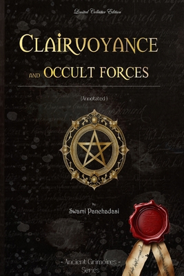 Clairvoyance and Occult Forces: Annotated) B0CZ666RYD Book Cover
