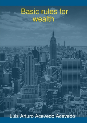 Basic rules for wealth 0244806985 Book Cover