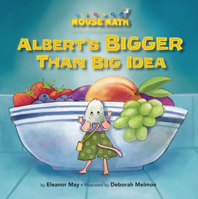 Albert's Bigger Than Big Idea 1575655217 Book Cover