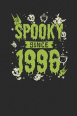 Spooky Since 1996: Small Lined Notebook (6 X 9 -120 Pages) for Birthday and Happy Halloween Gift Idea