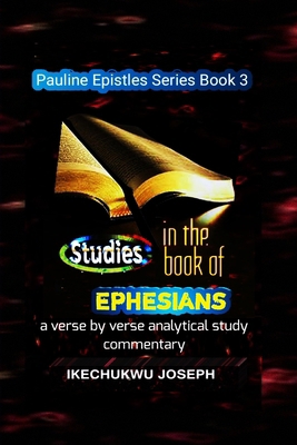 Studies in the Book of Ephesians 1980524564 Book Cover