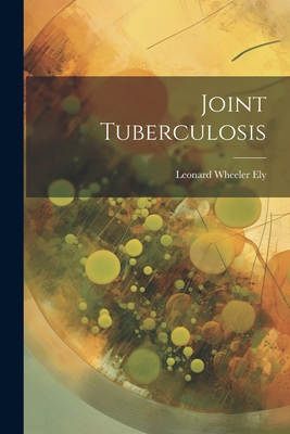 Joint Tuberculosis 102200820X Book Cover