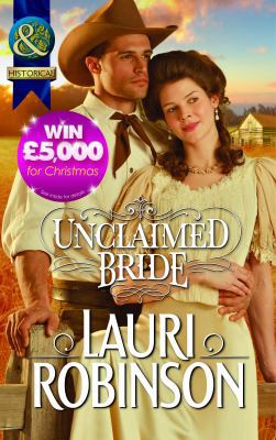 Unclaimed Bride (Mills & Boon Historical) 0263892816 Book Cover