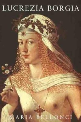 Phoenix: Lucrezia Borgia 184212059X Book Cover