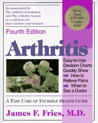 Arthritis: A Take Care Of Yourself Health Guide... 0201409178 Book Cover
