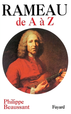 Jean-Philippe Rameau de A à Z [French] 2213012776 Book Cover