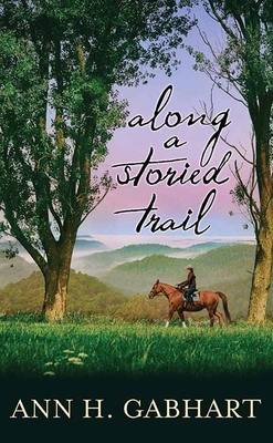 Along a Storied Trail [Large Print] 1638080054 Book Cover