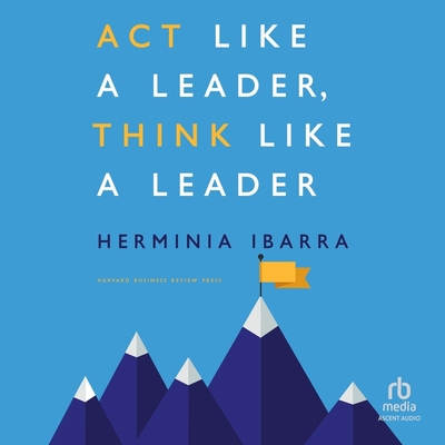 ACT Like a Leader, Think Like a Leader B0CHDQPKSG Book Cover