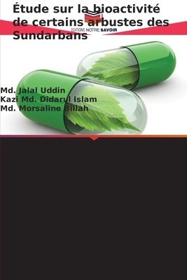 Étude sur la bioactivité de certains arbustes d... [French] 6202426004 Book Cover