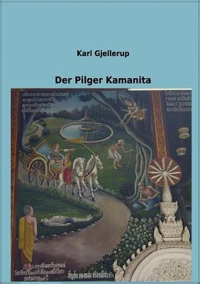 Der Pilger Kamanita [German] 3864037581 Book Cover