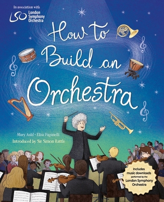 Wayland How to Build an Orchestra. 152630984X Book Cover