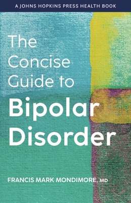 The Concise Guide to Bipolar Disorder 1421443899 Book Cover