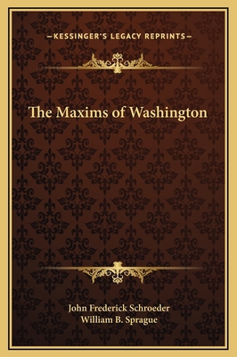 The Maxims of Washington 1169352650 Book Cover