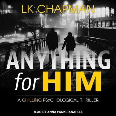 Anything for Him B08Z2NTYTB Book Cover