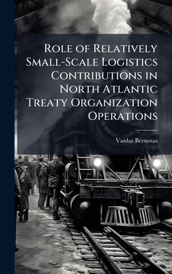 Role of Relatively Small-Scale Logistics Contri... 1025067886 Book Cover