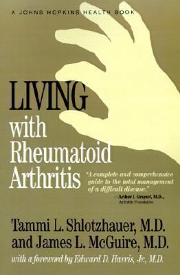 Living with Rheumatoid Arthritis 0801851858 Book Cover