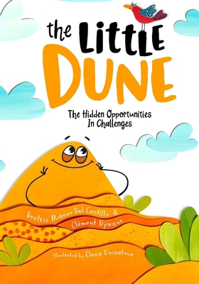 The Little Dune: The Hidden Opportunities In Ch... B08QWH3HKW Book Cover