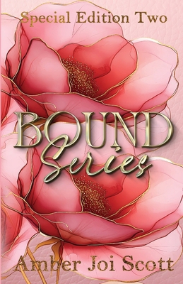 Bound Series Special Edition Book Two B0F9NRYMPJ Book Cover