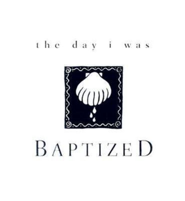 The Day I Was Baptized 0829812792 Book Cover