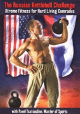 Russian Kettlebell Challenge 0938045466 Book Cover