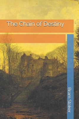 The Chain of Destiny B08XGSTRFN Book Cover