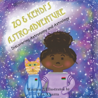 Zo & Kendi's Astro Adventure: Discovering Astro... B0892HTKHK Book Cover