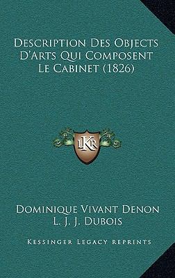 Description Des Objects D'Arts Qui Composent Le... [French] 1167617843 Book Cover